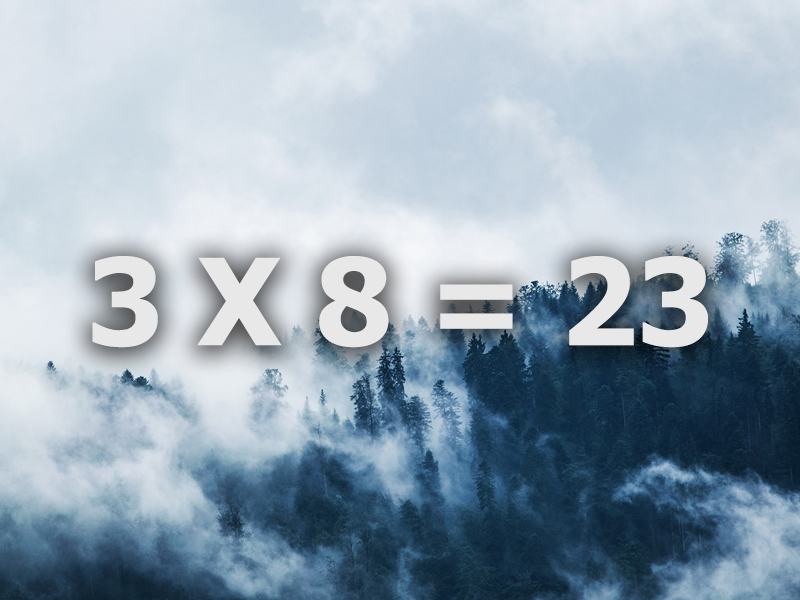 3 X 8 = 23（多讀幾遍）